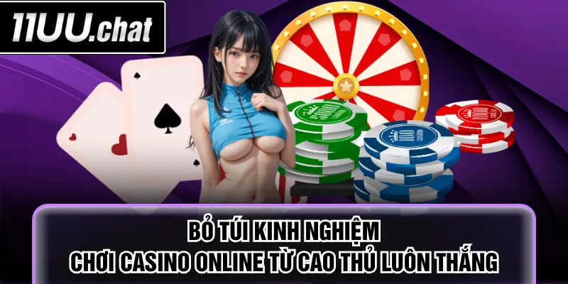 kinh nghiệm chơi casino online