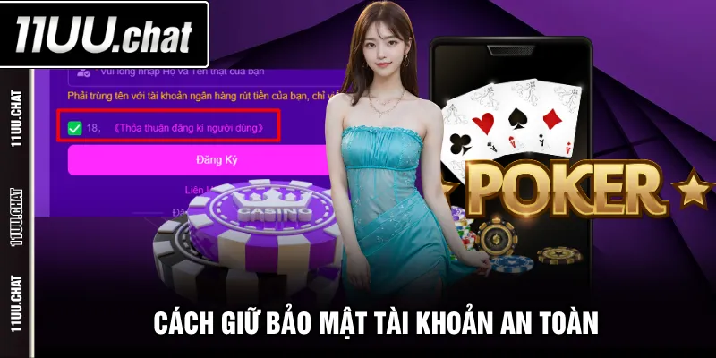 Cách giữ bảo mật tài khoản an toàn