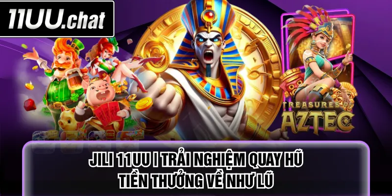 JILI 11UU